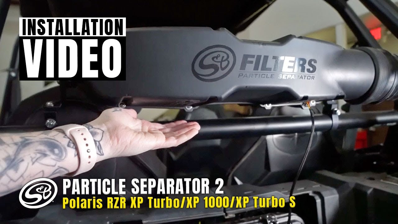 S&B Particle Separator 2 Installation for the 2016-2023 Polaris RZR XP Turbo / XP 1000 / XP Turbo S