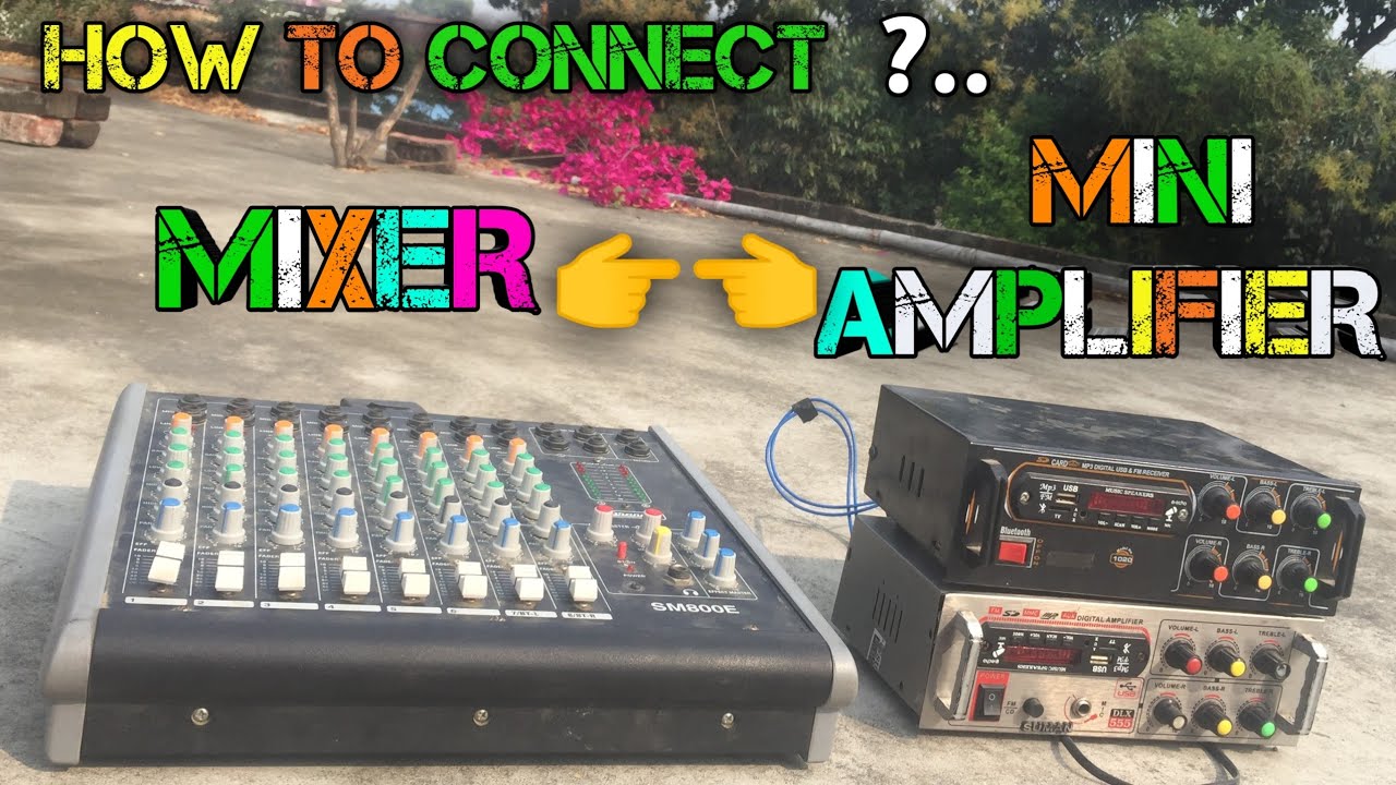 How to Connect ? Mixer To Mini Amplifier||ABHASH EVENT||
