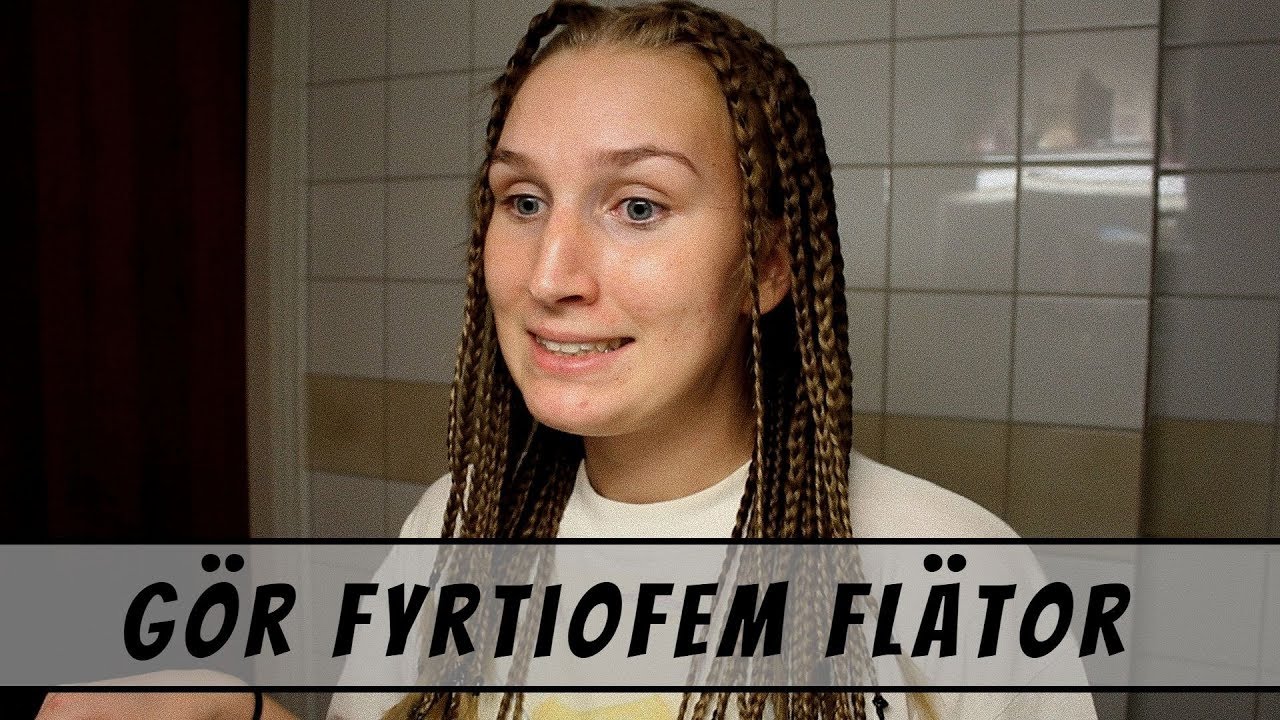 Flätar mitt hår i tre och en halv timme....
