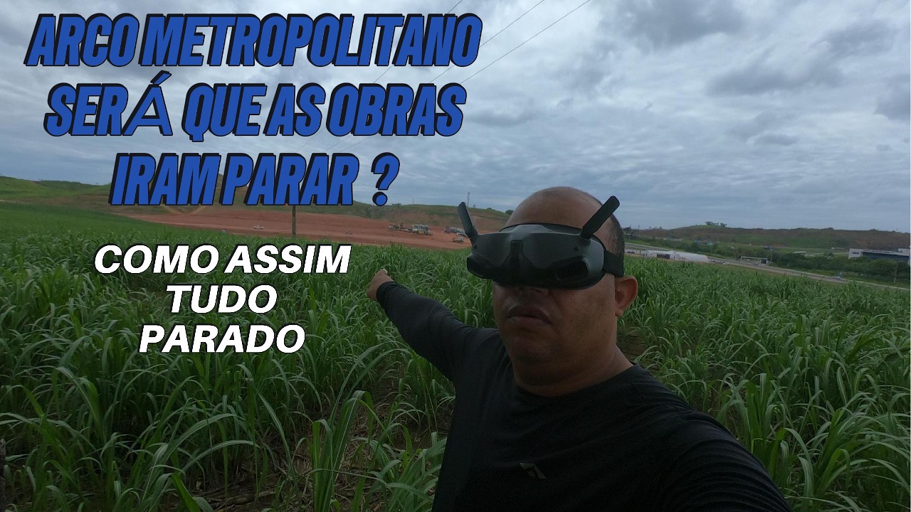 AS OBRAS DO ARCO VIÁRIO METROPOLITANO TUDO PARADO