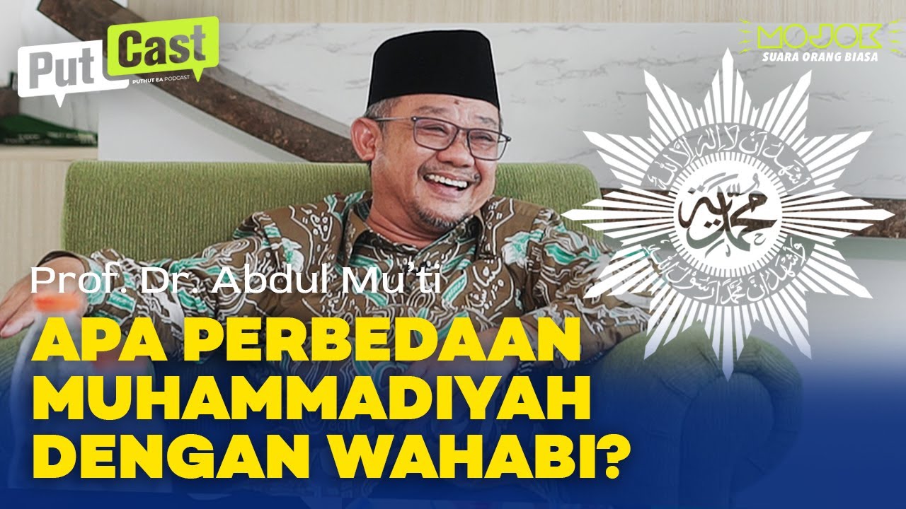PROF. DR. ABDUL MU’TI: CERDAS, SEDERHANA, DAN JENAKA - PutCast