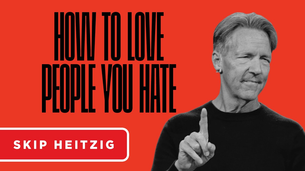 I Love God—but My Neighbor? - Luke 10:29–37 | Skip Heitzig