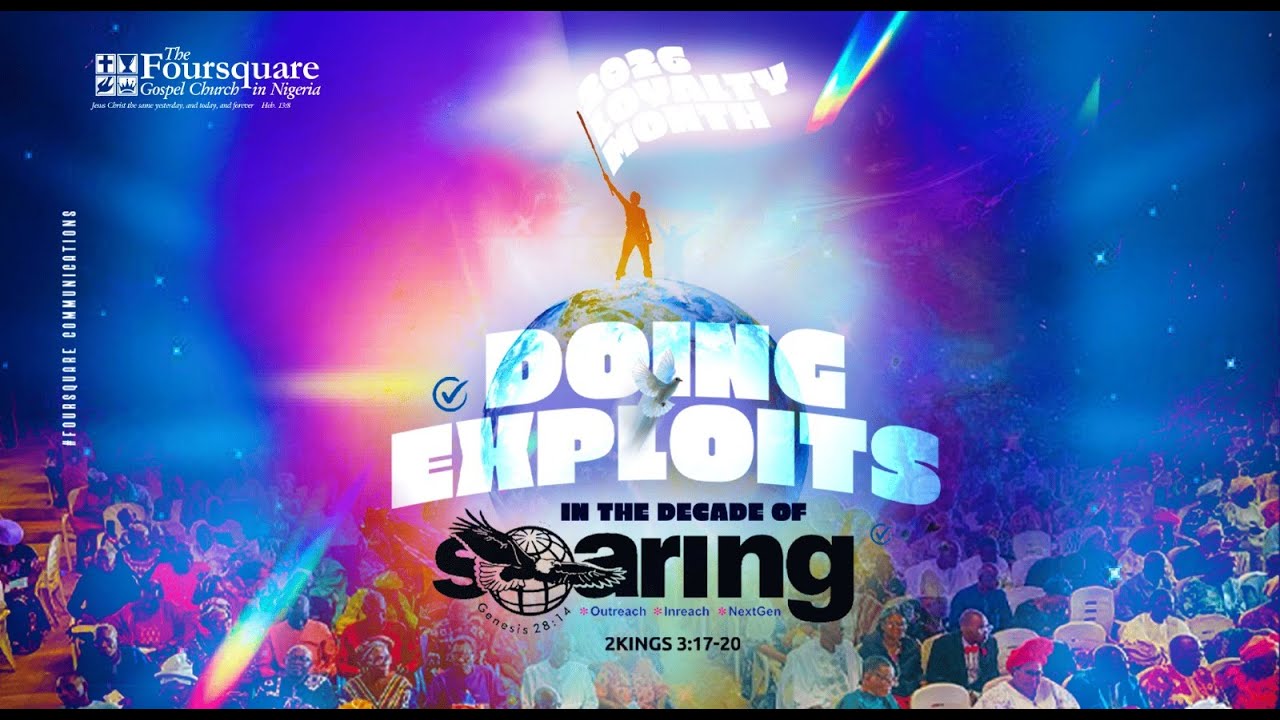 Foursquare Gospel Church Ipakodo:  DOING EXPLOITS IN THE DECADE OF SOARING 2KG3V17-20