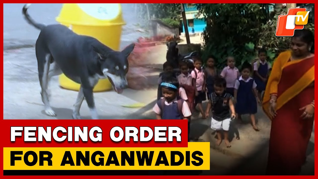 Odisha Govt Orders Fencing, Gates In All Anganwadi Centres By Dec 31 | OTV