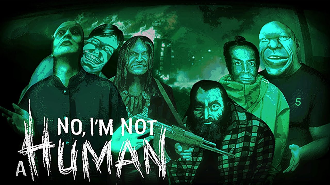 Проходной двор  - No, I'm not a Human