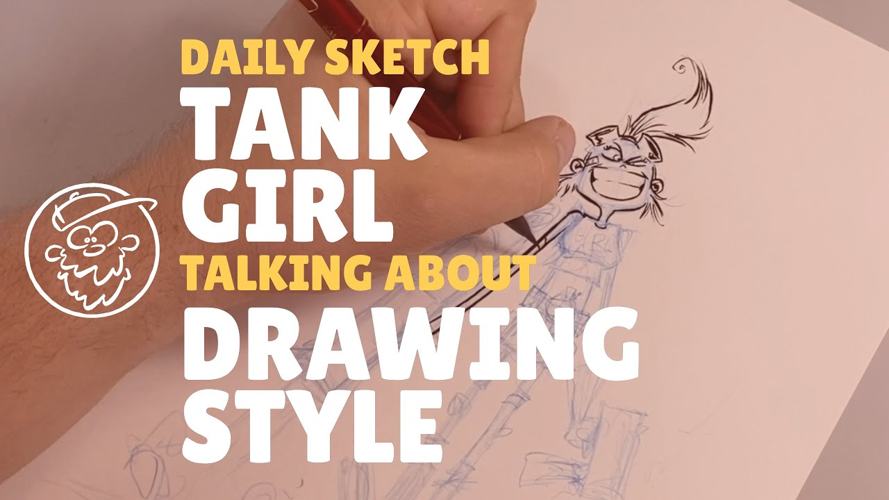 Talking About Drawing Style and sketching Tank Girl