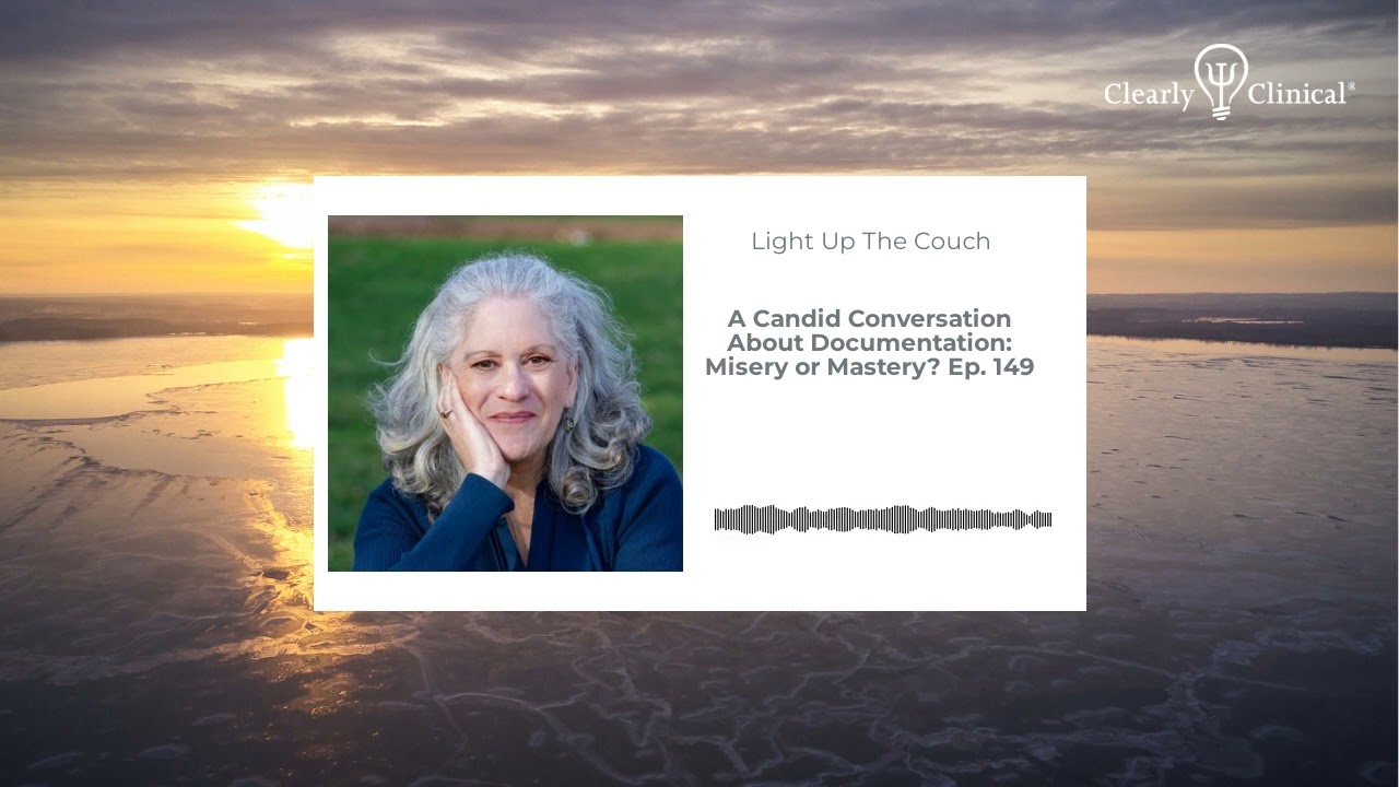 A Candid Conversation About Documentation: Misery or Mastery? Ep. 149