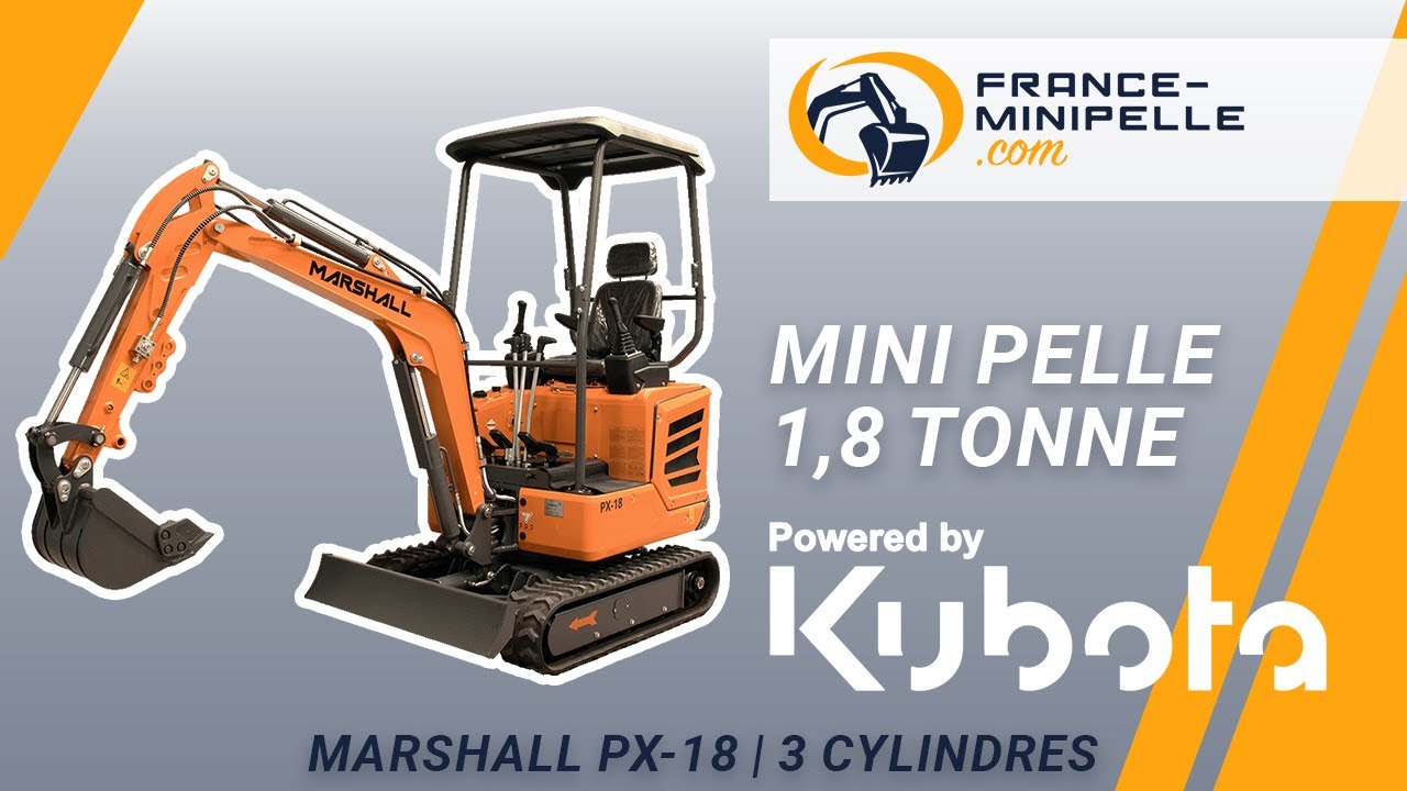 Mini Pelle 1,8 Tonne Marshall PX-18 | FRANCE MINI PELLE