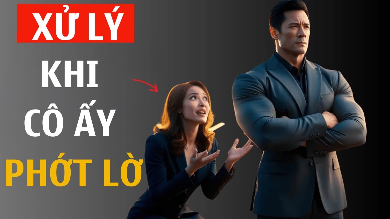 Làm Gì Khi Cô Ấy Phớt Lờ Bạn? | Chủ Nghĩa Khắc Kỷ