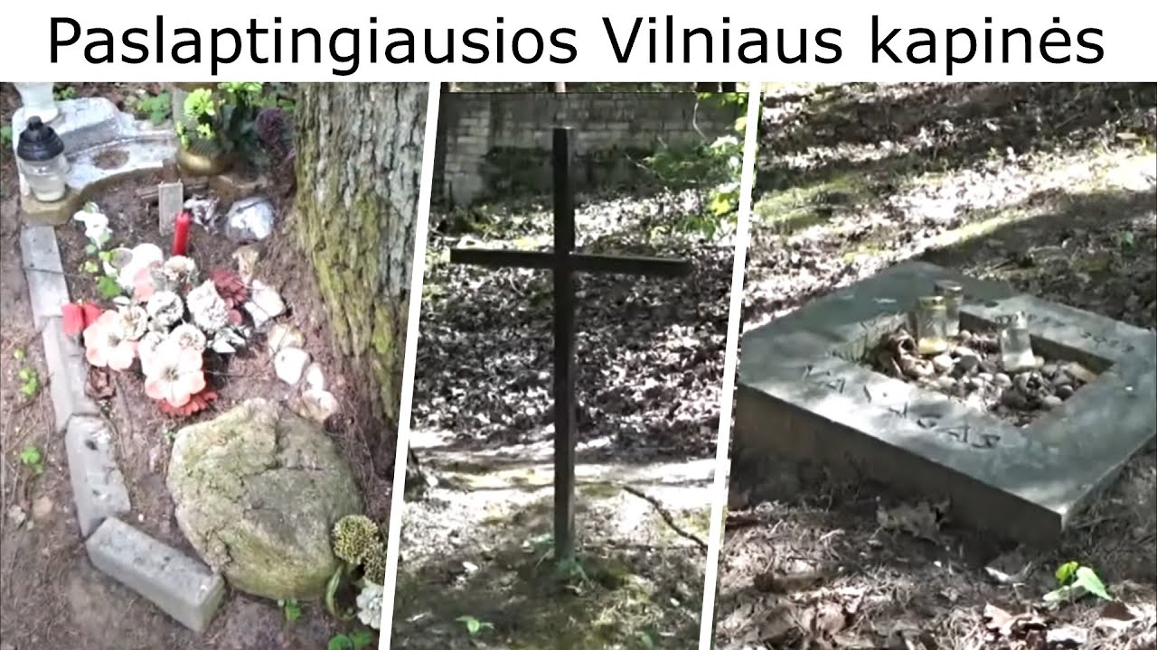 Paslaptingiausios Vilniaus kapinės