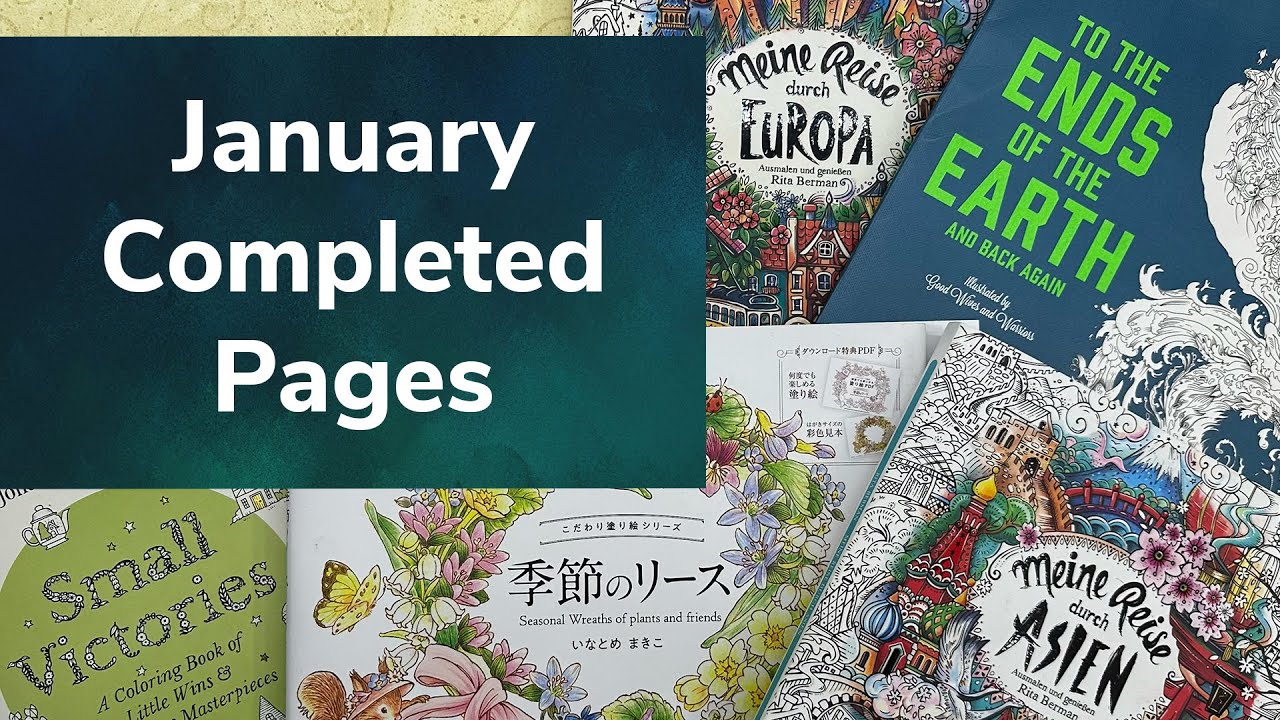 January 2024 Completed Pages 🎨 Inatome, Berman, Basford, Good Wives & Warriors
