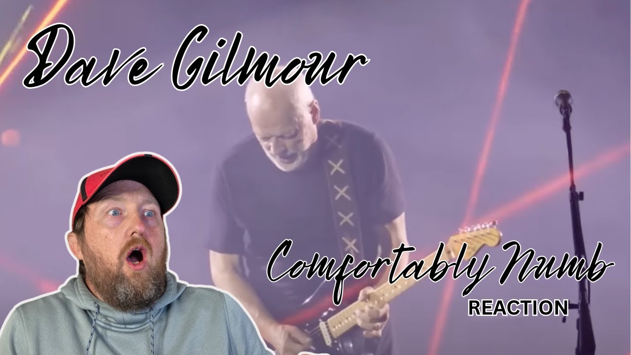 DAVE GILMOUR - COMFORTABLY NUMB  (Live Pompeii 2016)- Scotsman Reaction - First Time Listening