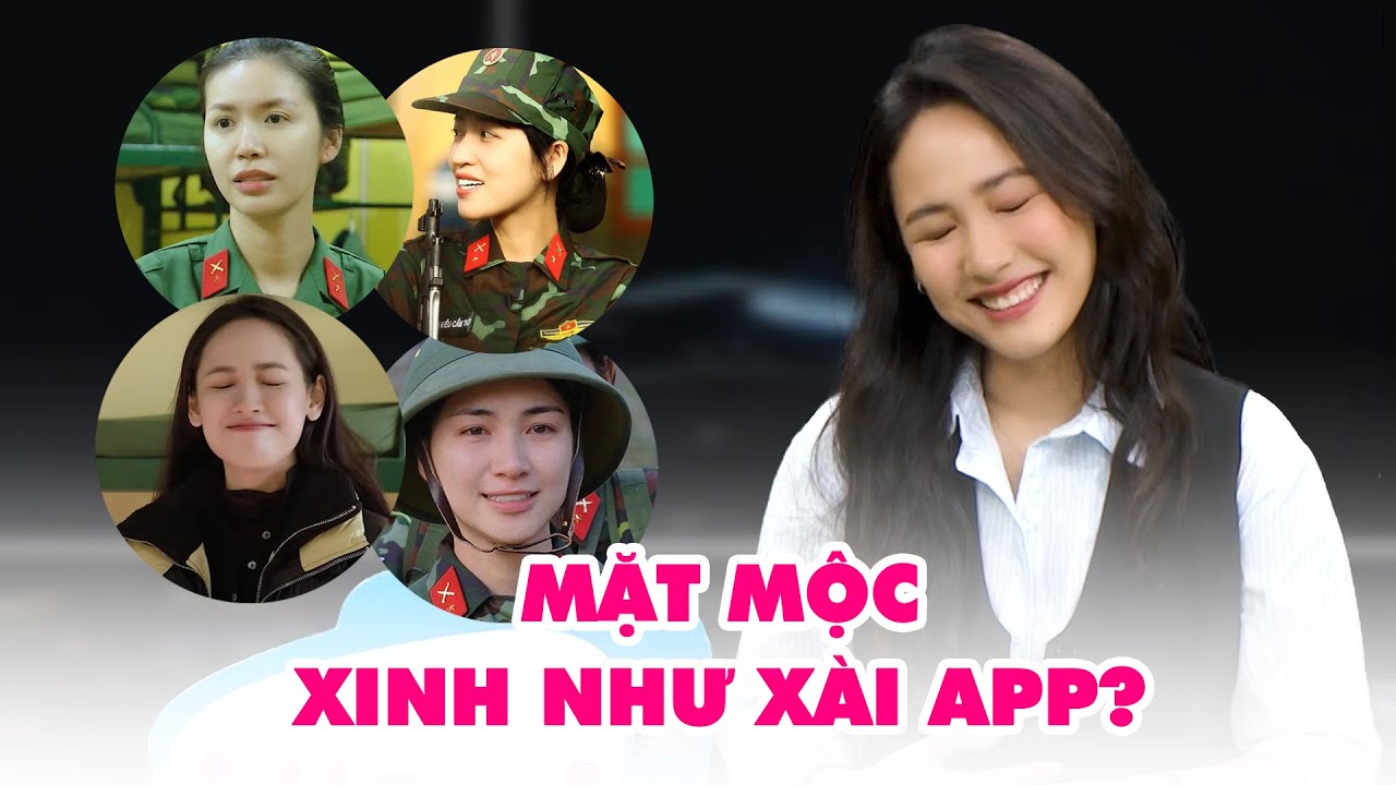 Cara Phương nói gì về diện mạo xinh đẹp như dùng app trong Sao nhập ngũ