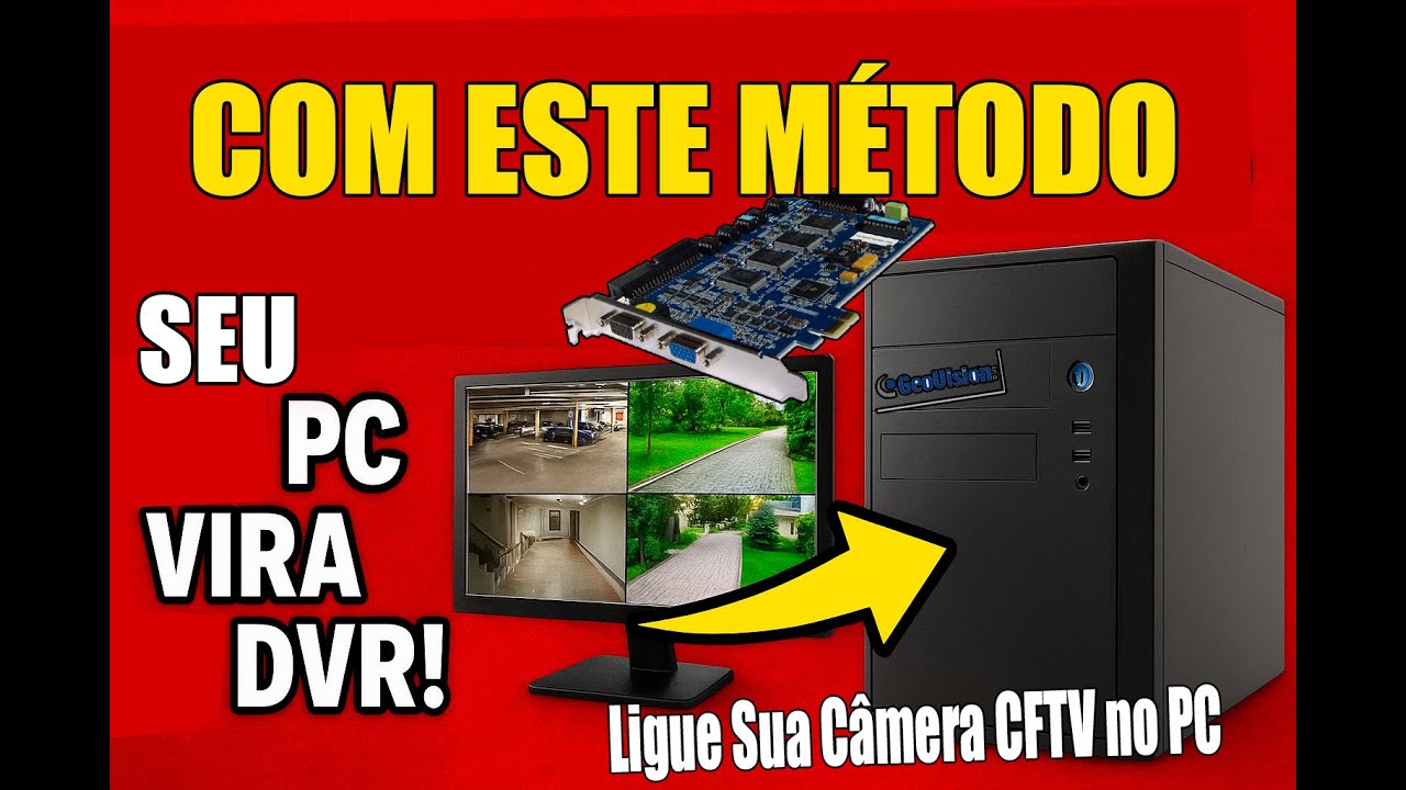 Transforme seu PC em uma CENTRAL DE MONITORAMENTO - COMO LIGAR CÂMERA CFTV NO COMPUTADOR TUTORIAL GV