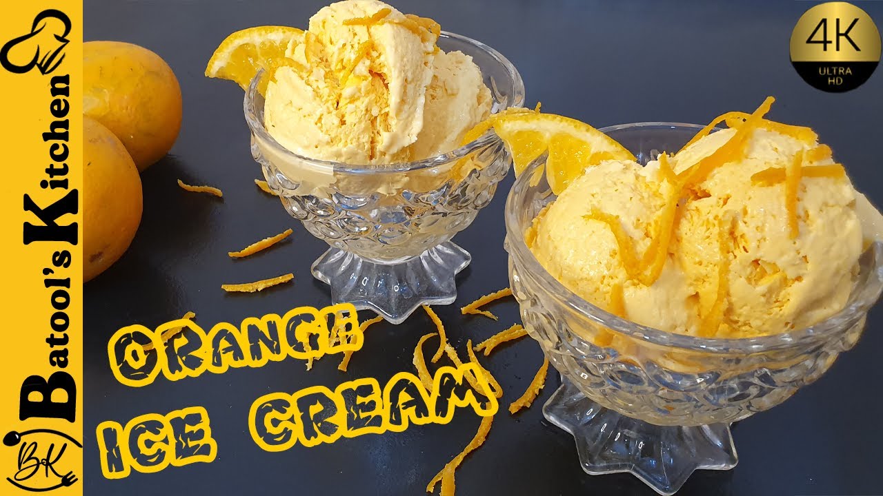 Lockdown Recipe Homemade Orange Ice Cream Recipe With Only 3 Ingredients | Orange Dessert by Batool
