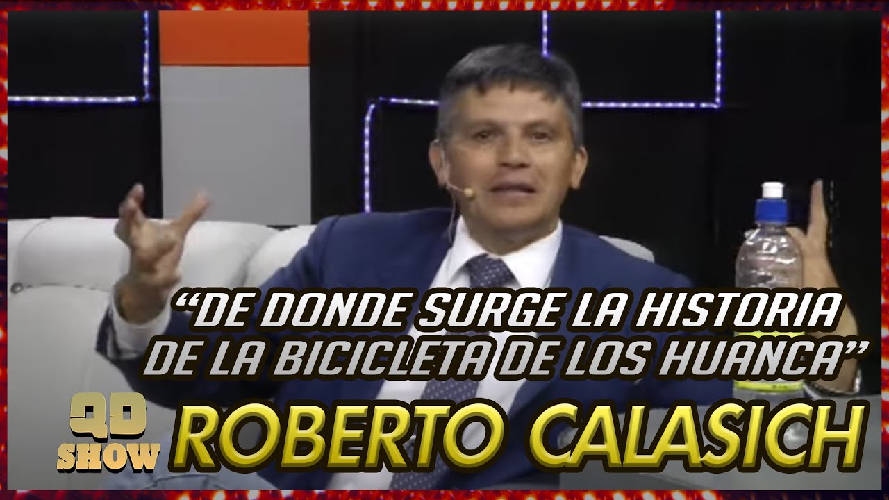 Roberto Calasich nos cuenta de donde surge la historia de la Bicicleta de los Huanca