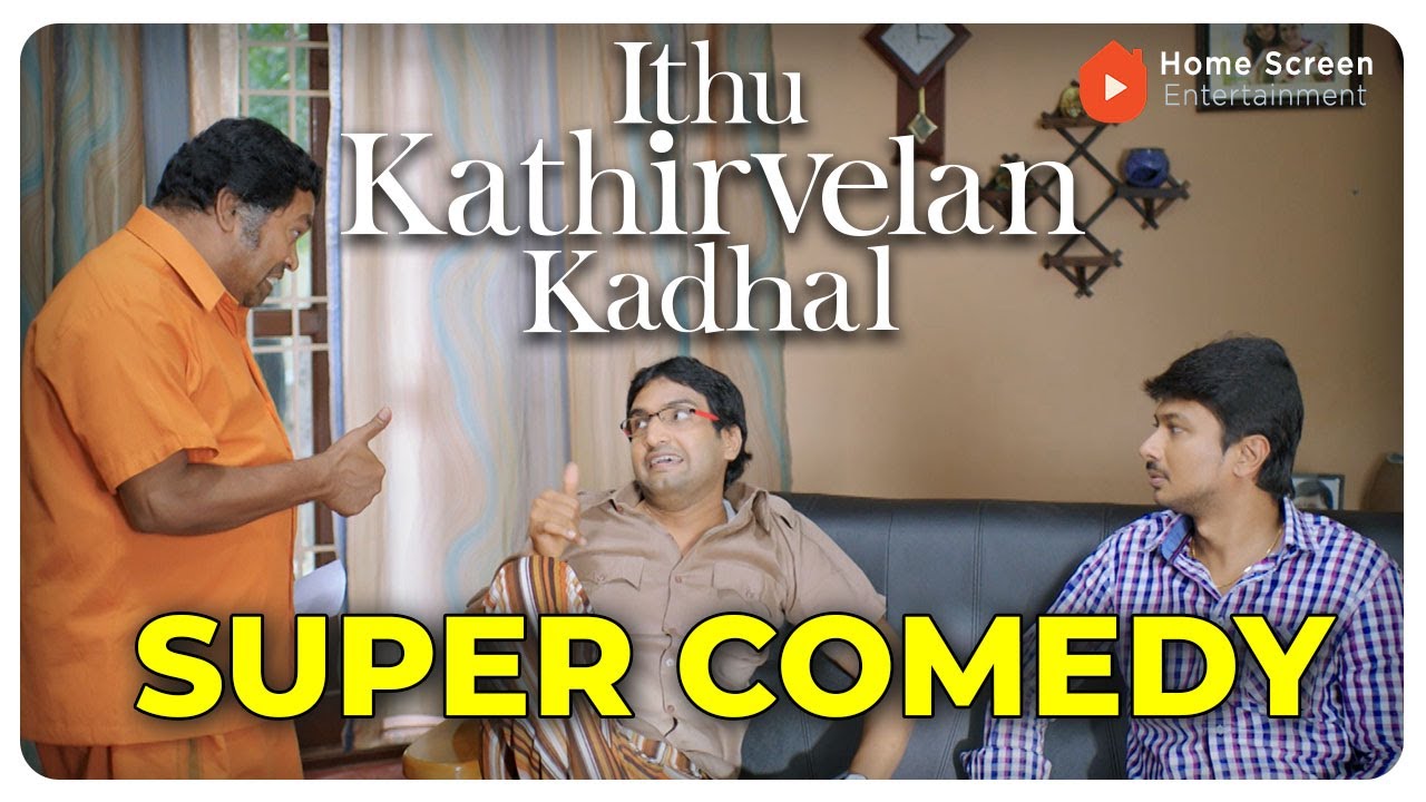 Idhu Kathirvelan Kadhal Super Comedy | Hilarious Moments with Kathirvelan ! | Udhayanidhi Stalin