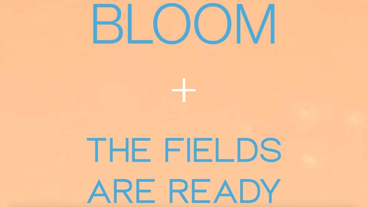 Bloom + The Fields Are Ready – Mitch Wong with Lindy Cofer (Official Lyric Video)