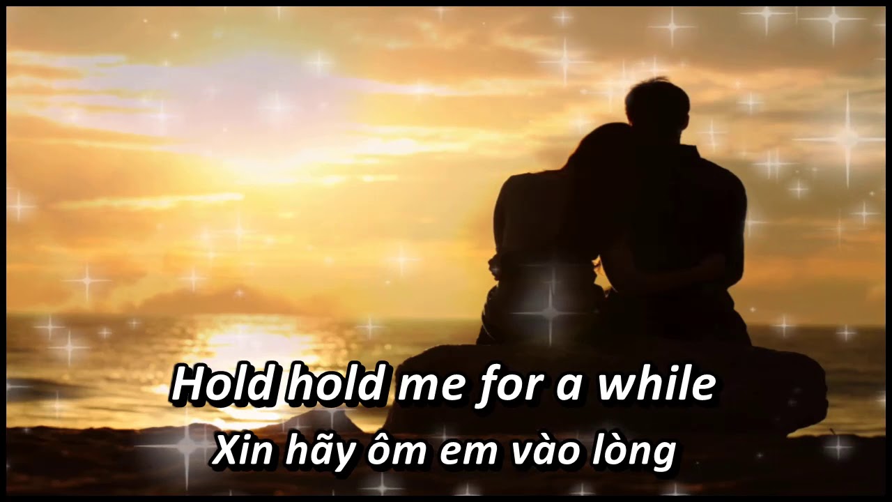 Hold Me For A While Karaoke Female Version (Eng+Viet)
