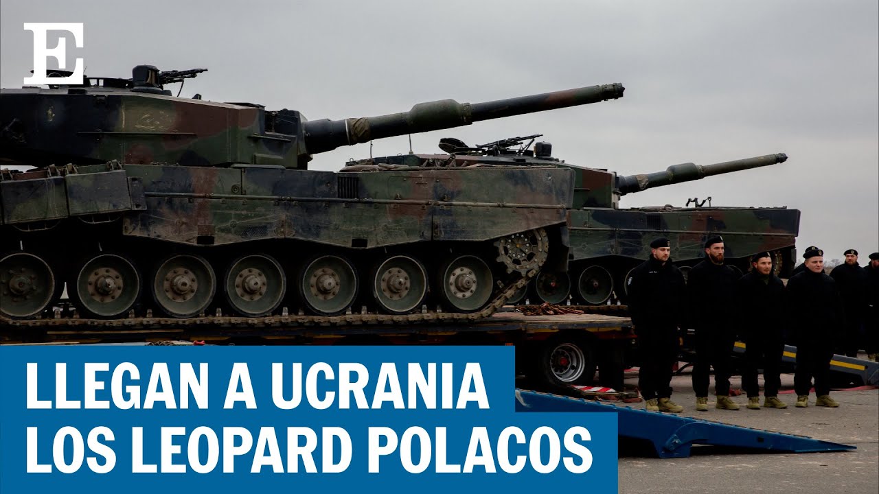 Los primeros tanques Leopard2 polacos llegan a Ucrania | EL PAÍS