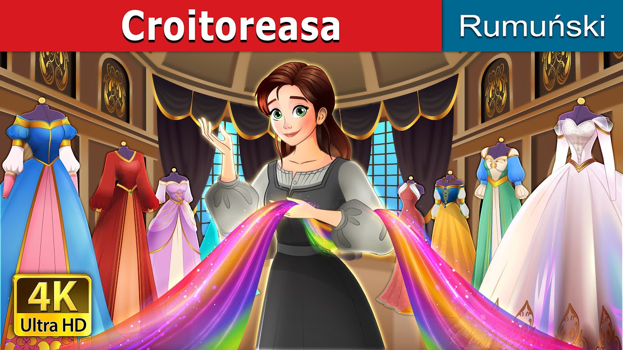 Croitoreasa | The Dressmaker story in Romanian | 