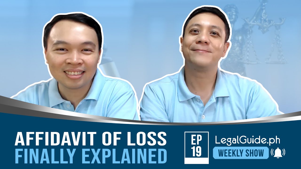 Affidavit of Loss Finally Explained
