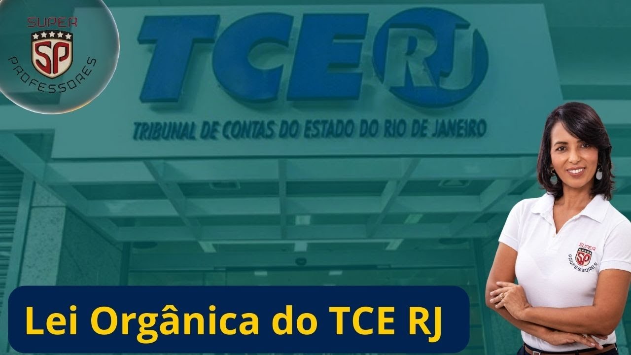 TCE-RJ Lei Orgânica - LC 63/1990 - Professora Claudete Pessôa