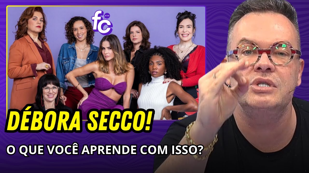 ⚠️ Globo SURTA e lan&ccedil;a reality de POLIAMOR com D&eacute;bora Secco! | Felipeh Campos
