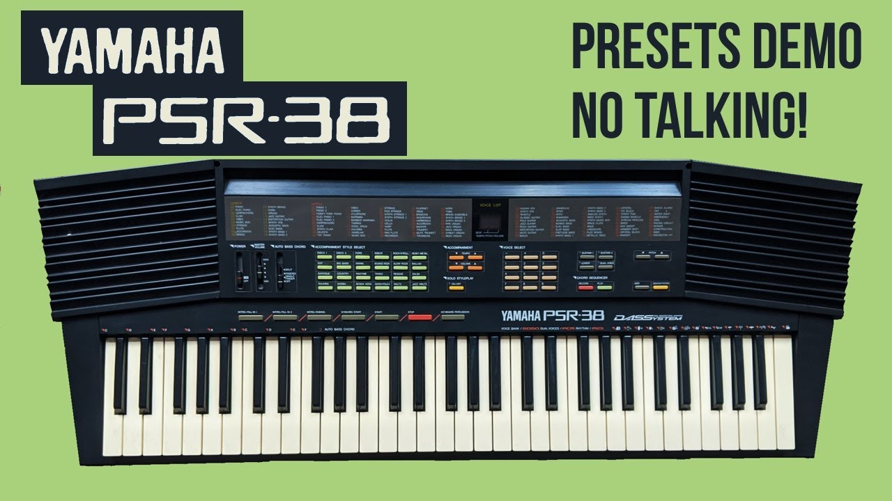 Yamaha PSR 38 demo of the presets