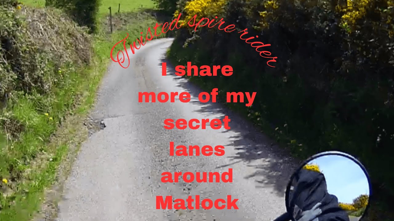 More of my secret lanes around Matlock and Matlock Bath