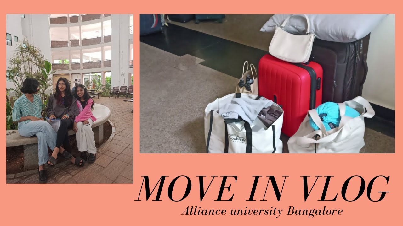 College hostel move in vlog|Alliance University Bangalore|Travel from Kerala to Bengaluru