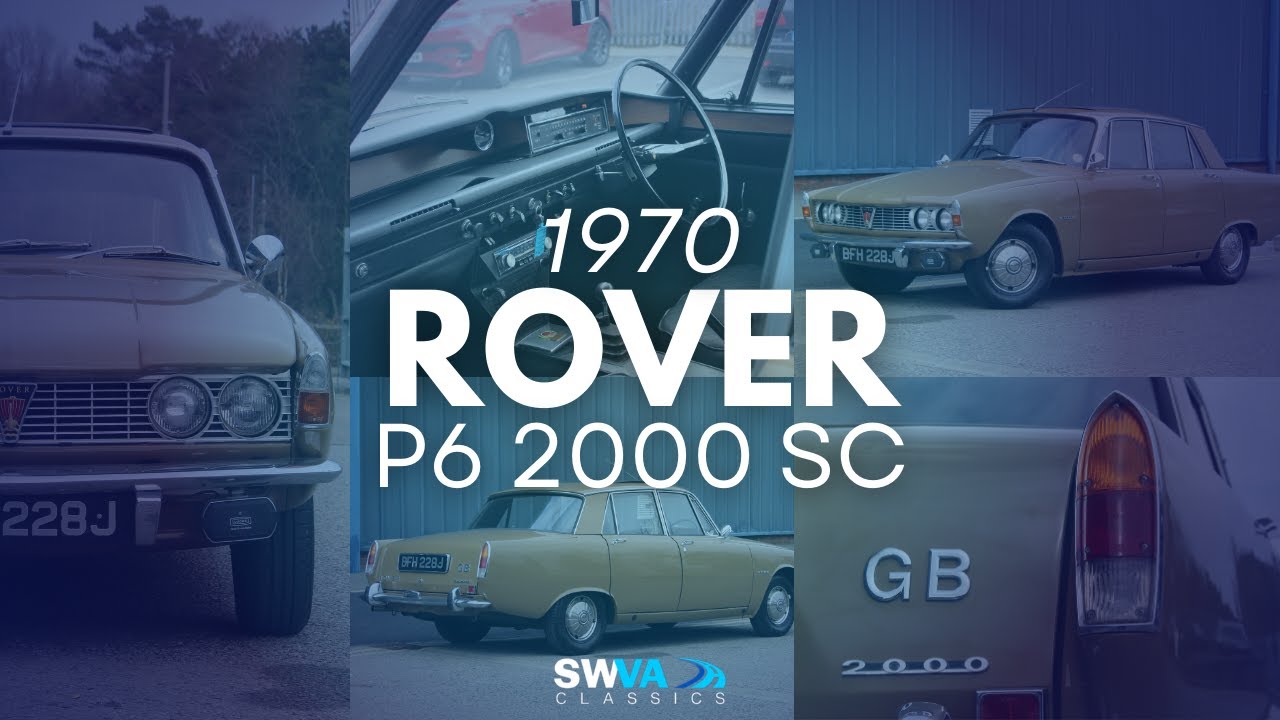 LOT 51 - Rover P6 2000 SC 1970 | SWVA Spring 2025 Classic & Performance Auction