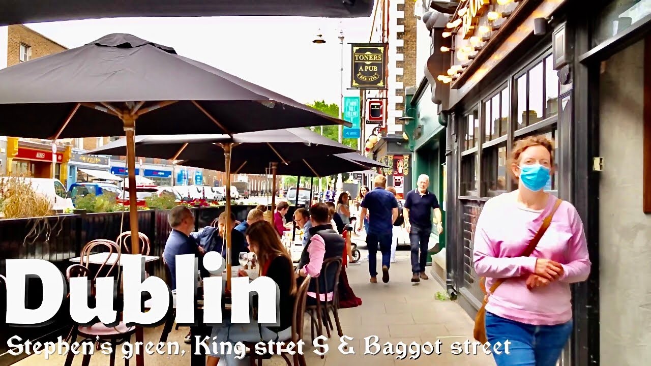 Dublin Ireland | 4K Dublin City walking tour- August 2021| St.Stephen’s green & Baggot street