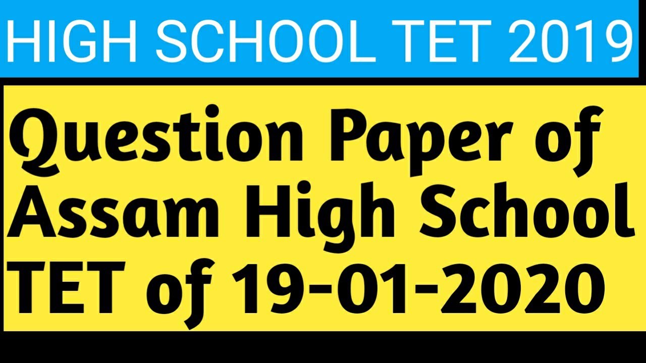 Question Paper||Assam High School TET 2019||Question Paper and Answers