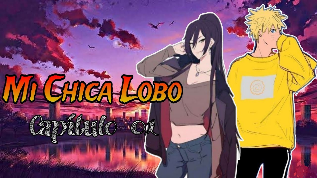 Mi Chica Lobo- Capítulo 01- (Naruto x Fem Sasuke)