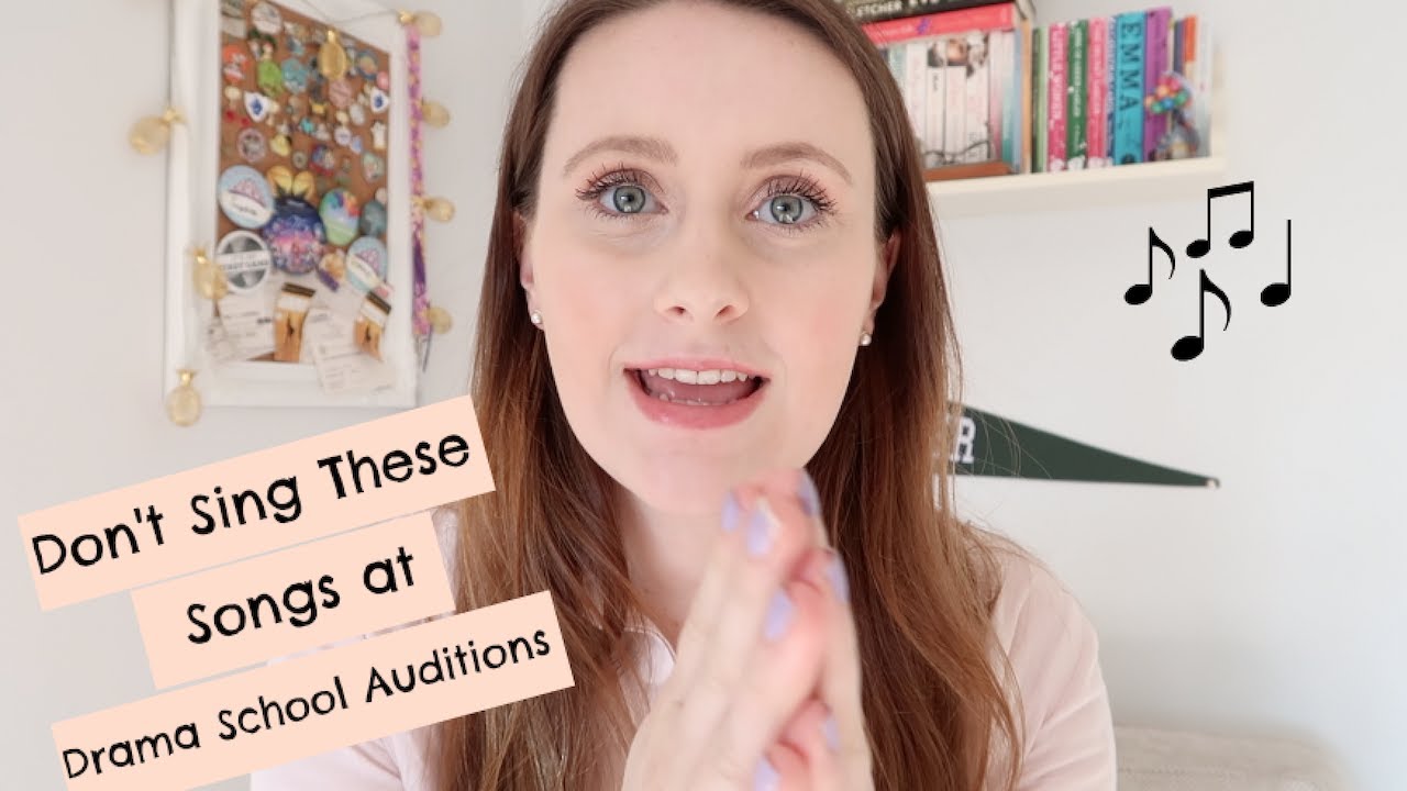 Musical Theatre Audition Songs to Avoid || LET'S TALK DRAMA SCHOOL
