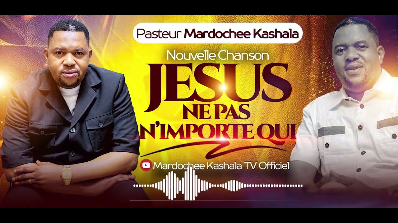 MARDOCHEE KASHALA CHANTE  PLUSIEURS STYLES D MUSIQUES DS NOUVELLE CHANSON JESUS NE PAS N’IMPORTE QUI