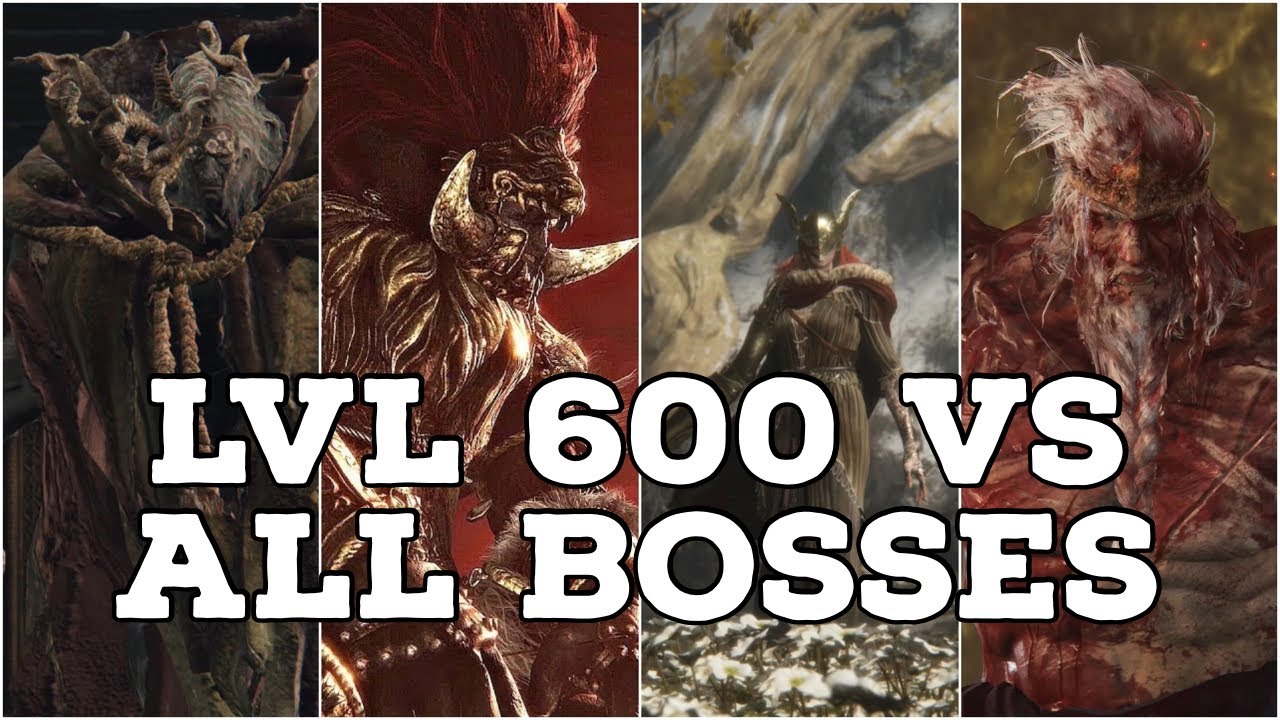 Elden Ring - LEVEL 600 VS Bosses Gameplay | Update 1.06