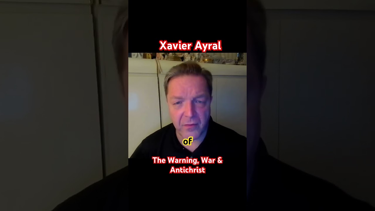 Ксавье Эйрал о &laquo;Предупреждении&raquo; и &laquo;Антихристе&raquo;. #xavierayral #catholicprophecy #antichrist #ww3