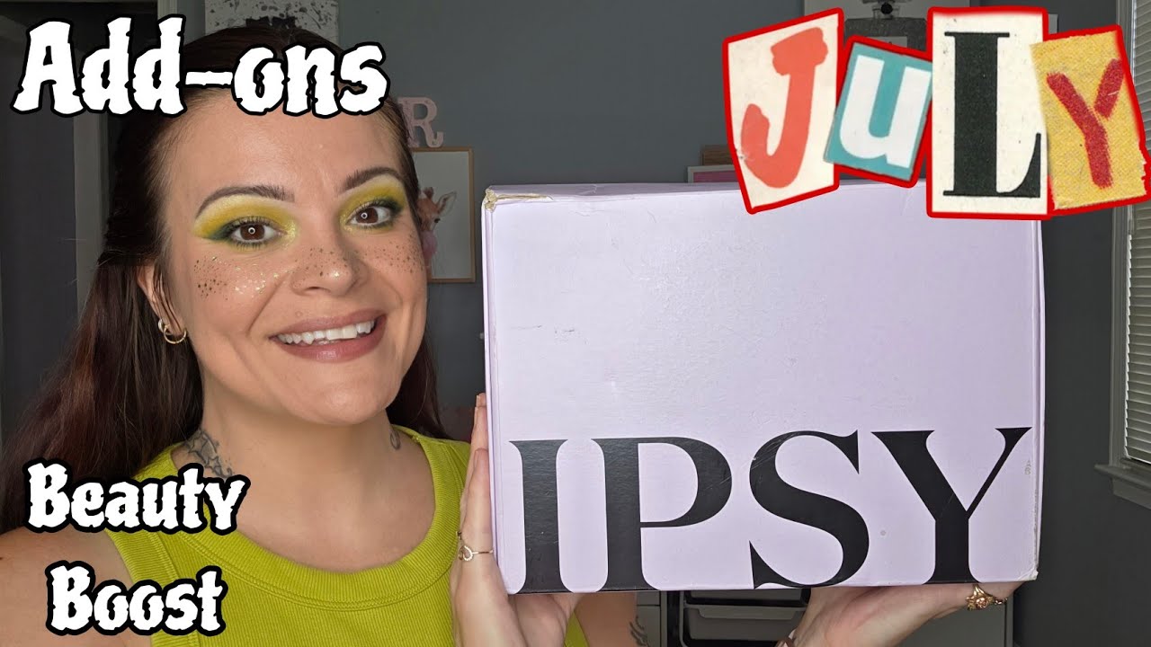 РАСПАКОВКА IPSY EXTRA || ДОПОЛНИТЕЛЬНЫЕ ТОВАРЫ И BEAUTY BOOST ЗА ИЮЛЬ 2026