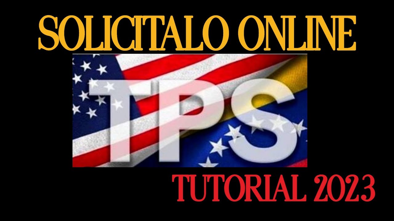 SOLICITA EL TPS ONLINE,  TUTORIAL 2023
