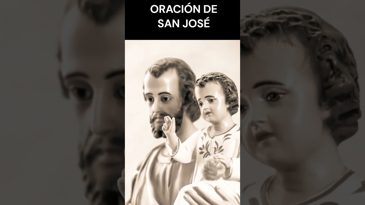 San Jos&eacute;, el intercesor celestial   Una oraci&oacute;n para encontrar paz y direcci&oacute;n