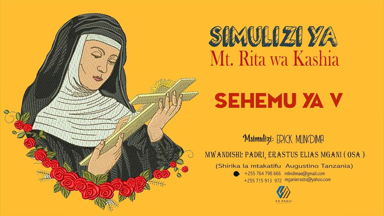 Simulizi ya Mt  Rita   Sehemu ya Tano