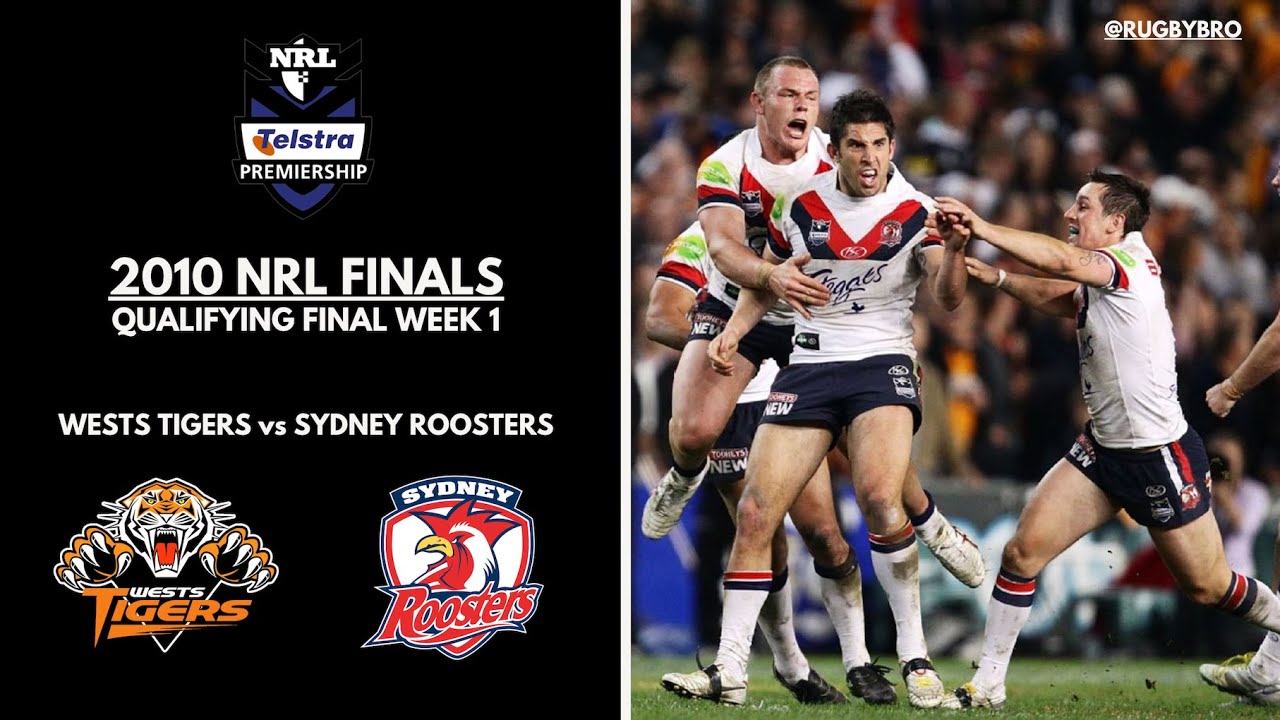 Sydney Roosters vs Wests Tigers - 2010 Qualifying Final - FULL HIGHLIGHTS