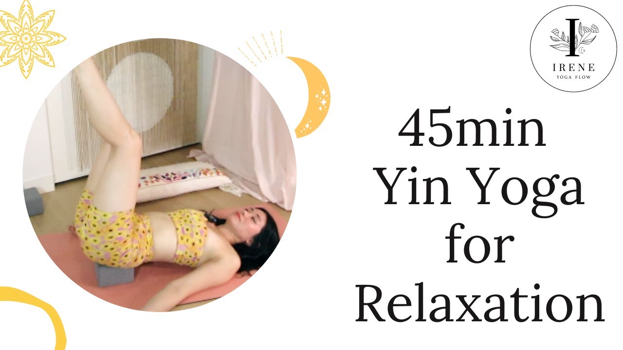 45min Sweet Yin Yoga for Relaxation #yinyoga #yinyogaforhips #yinyogafullclass