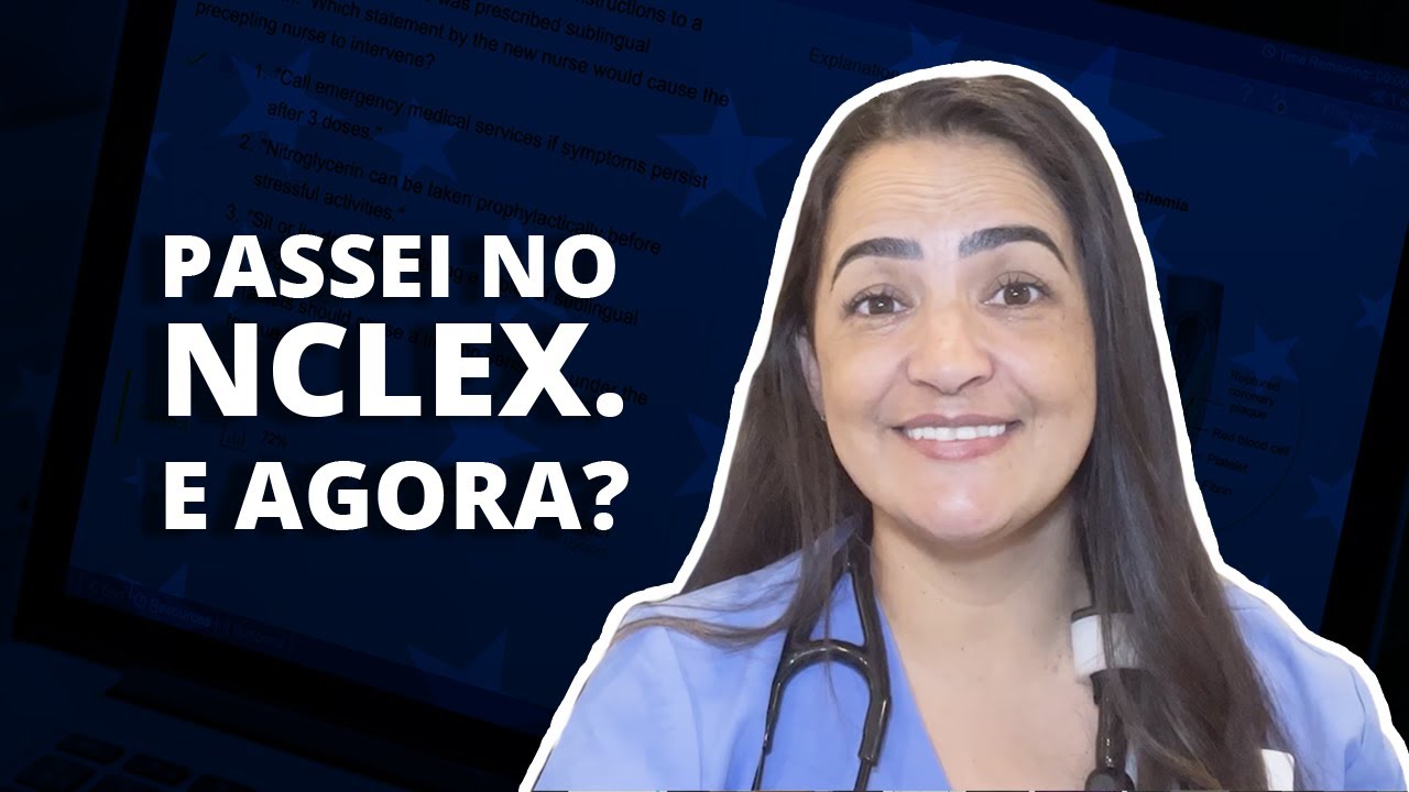 O QUE FAZER DEPOIS DE PASSAR NO NCLEX?
