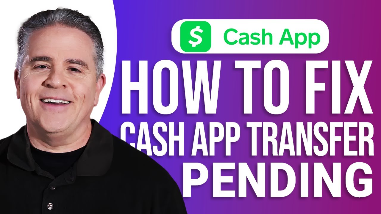 How To Fix Cash App Transfer Pending: Easy Guide!