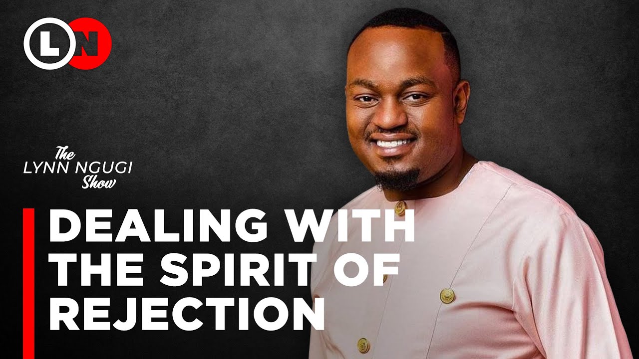 Pastor T On Fighting The Spirit of Rejection | Lynn Ngugi Show