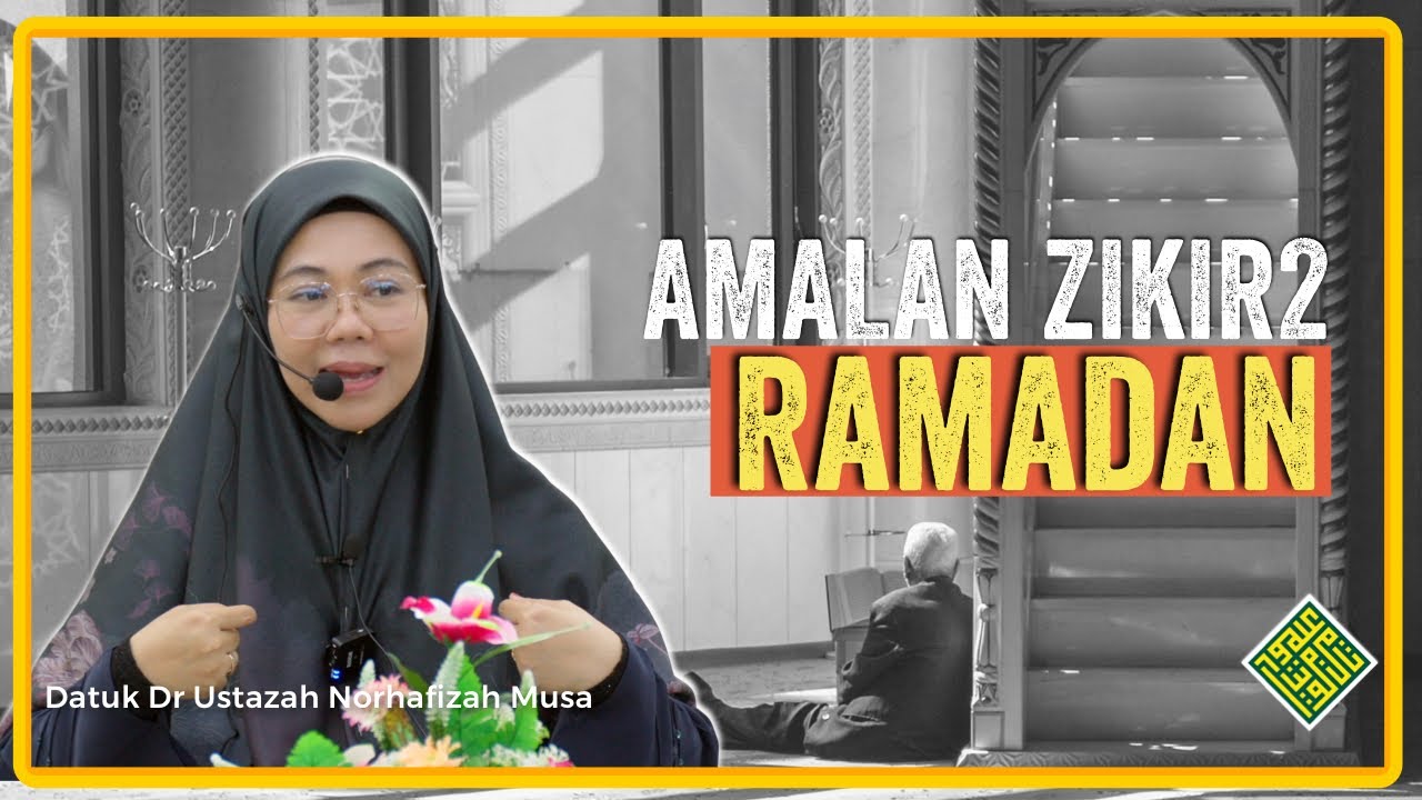 Ceramah Terbaik Datuk Dr Ustazah Norhafizah Musa. Ustazah nak kongsi Zikir2 bulan Ramadan