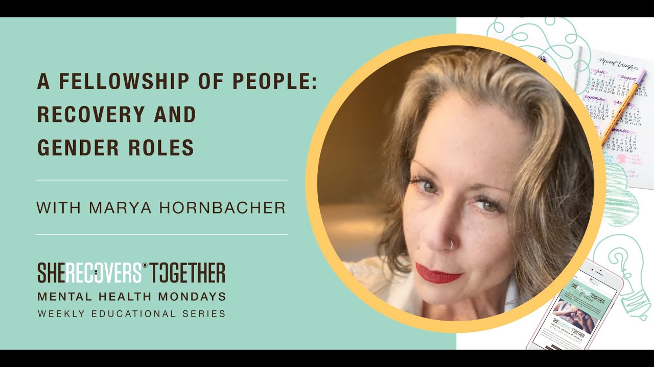 The Role of Gender in Recovery | With Marya Hornbacher